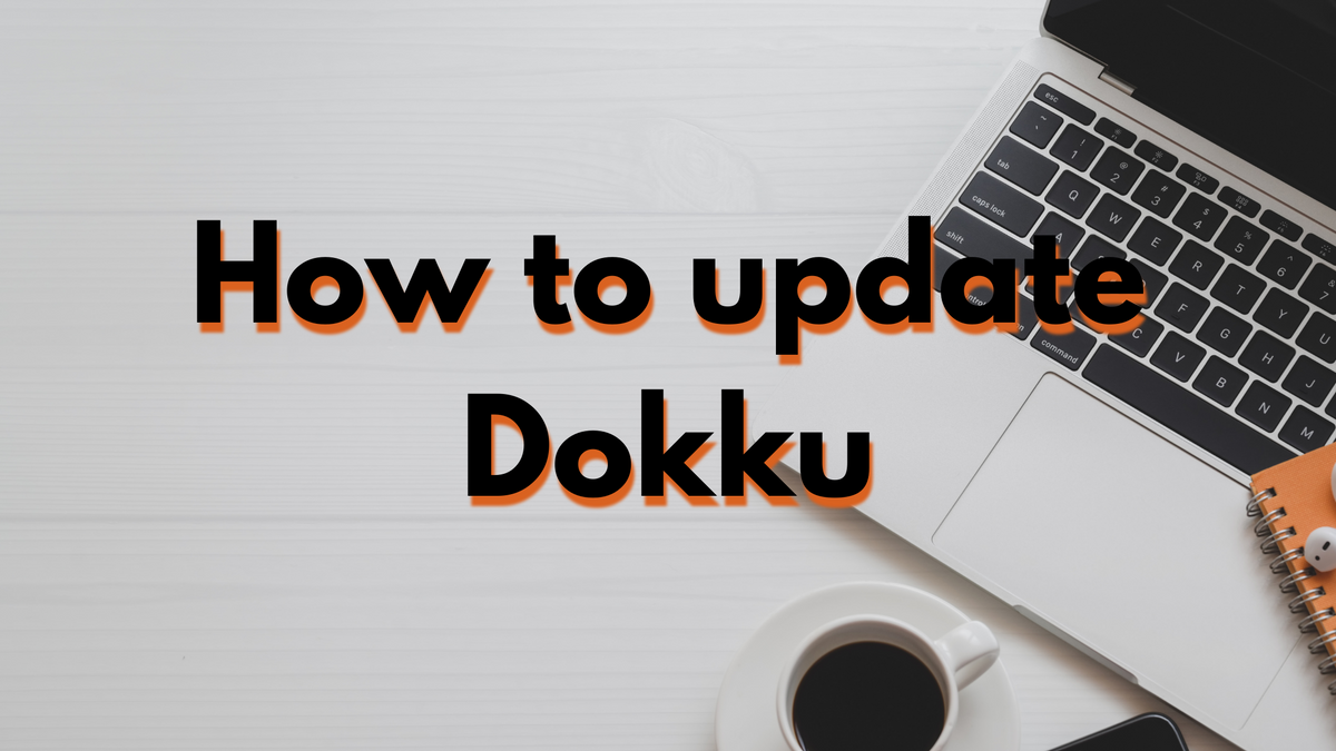 How to update Dokku