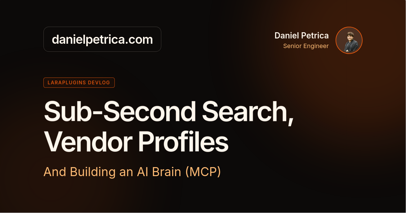 LaraPlugins Devlog: Sub-Second Search, Vendor Profiles, and Building an AI Brain (MCP)